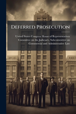 Deferred Prosecution 1024274152 Book Cover