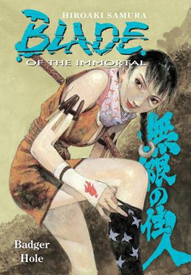 Blade of the Immortal, Vol. 19: Badger Hole 1593079699 Book Cover