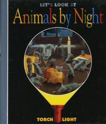 Lets Look At Animals By Night B0072JFVEC Book Cover