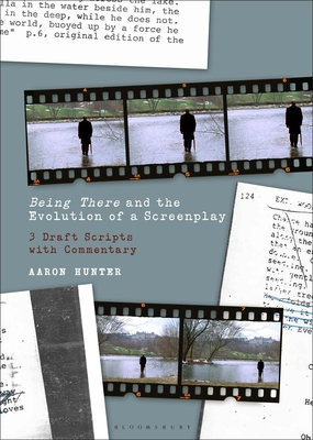 Being There and the Evolution of a Screenplay: ... 1501348353 Book Cover