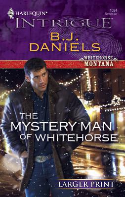 The Mystery Man of Whitehorse [Large Print] 0373887981 Book Cover