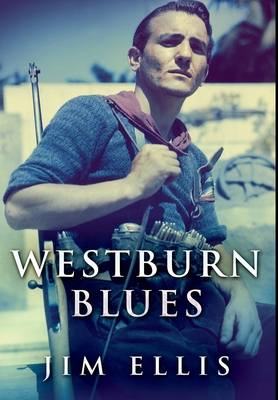 Westburn Blues: Premium Hardcover Edition 1034372920 Book Cover