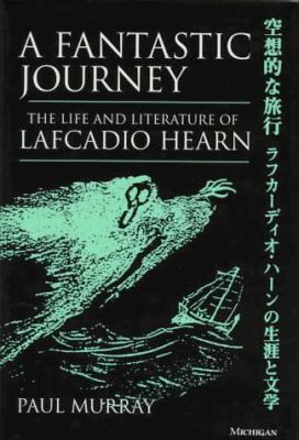 A Fantastic Journey: The Life and Literature of... 0472108344 Book Cover