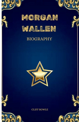 Morgan Wallen Biography            Book Cover