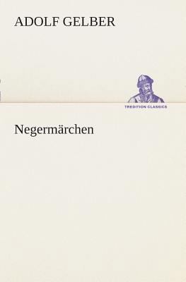 Negermärchen [German] 3849530078 Book Cover