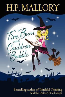 Fire Burn And Cauldron Bubble: The Jolie Wilkin... 1470088282 Book Cover