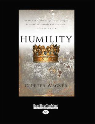 Humility: For the Lord Takes Delight in His Peo... [Large Print] 1459639340 Book Cover