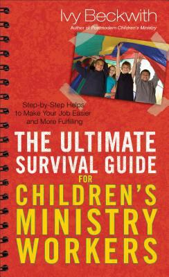 The Ultimate Survival Guide for Children's Mini... 0801017459 Book Cover