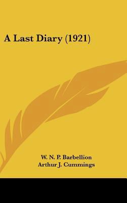 A Last Diary (1921) 1436510767 Book Cover