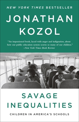 Savage Inequalities: Children in America's Schools B00KEVYQOG Book Cover