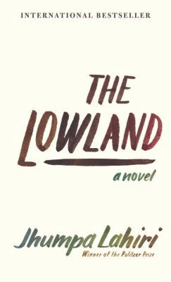 The Lowland (Winner of the Pulitzer Prize) 0804172285 Book Cover