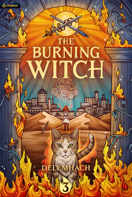The Burning Witch 3: A Humorous Romantic Fantasy 1039448496 Book Cover