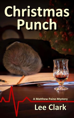 Christmas Punch: A Matthew Paine Mystery B0BF8W739Z Book Cover