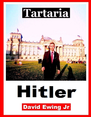 Tartaria - Hitler: (nicht in Farbe) [German] B08XGSTPKQ Book Cover
