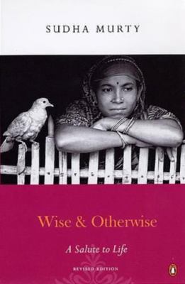 Wise and Otherwise: A Salute to Life B00BG749HQ Book Cover