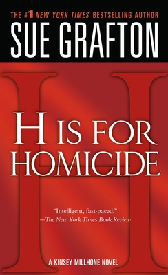 H Is for Homicide: A Kinsey Millhone Novel 0312945655 Book Cover