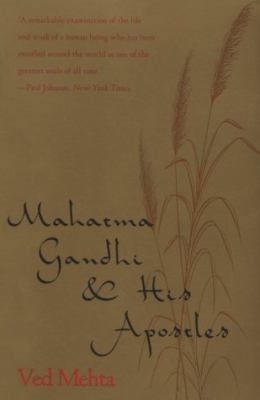 Mahatma Gandhi & His Apostles 0300055390 Book Cover