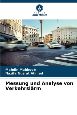 Messung und Analyse von Verkehrslärm [German] 6209807798 Book Cover