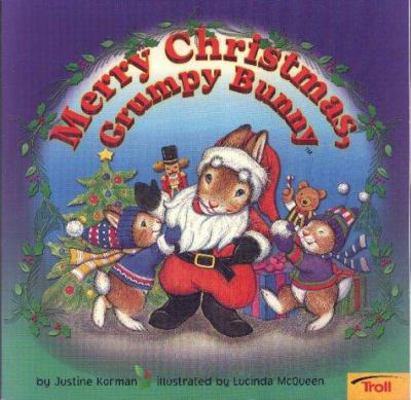 Merry Christmas, Grumpy Bunny 0816762708 Book Cover
