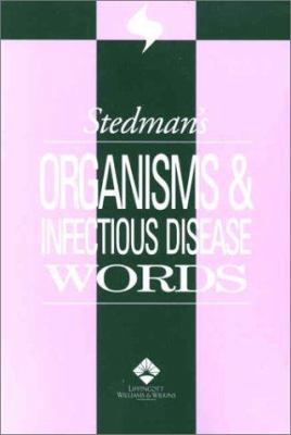 Stedman's Organisms & Infectious Disease Words 0781733510 Book Cover