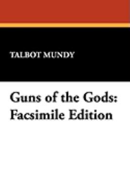 Guns of the Gods: Facsimile Edition 1434451798 Book Cover