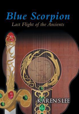 Blue Scorpion - Last Flight of the Ancients 179600250X Book Cover