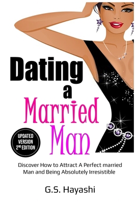 Dating a Married Man 1801977909 Book Cover