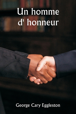 Un homme d' honneur [French] 9359254398 Book Cover