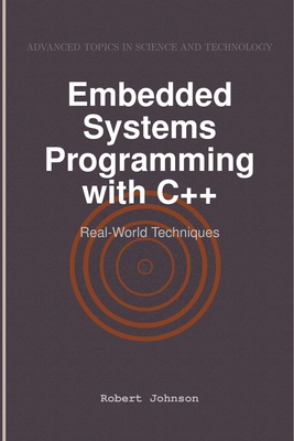 Embedded Systems Programming with C++: Real-Wor... B0DMR688HN Book Cover