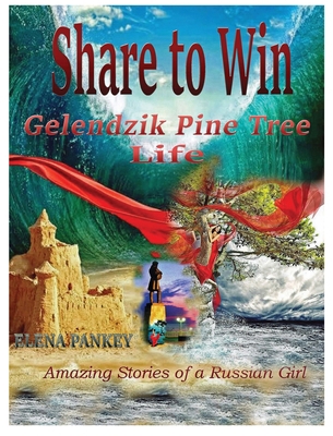 Share to Win. Gelendzik - Pine Tree Life: Amazi... 1950311864 Book Cover