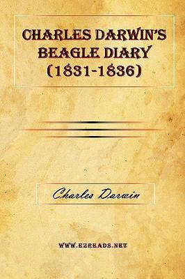 Charles Darwin's Beagle Diary (1831-1836) 161534053X Book Cover