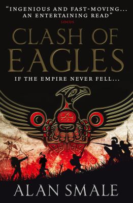 Clash of Eagles: The Hesperian Trilogy No. 1 1783294027 Book Cover