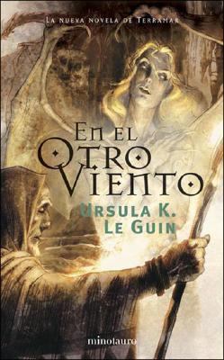 En el Otro Viento: La Nueva Novela de Terramar [Spanish] 9505470142 Book Cover