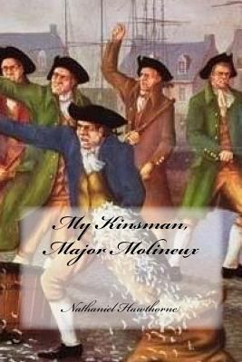 My Kinsman, Major Molineux 1978489188 Book Cover