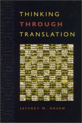 Thinking Through Translation 082032258X Book Cover