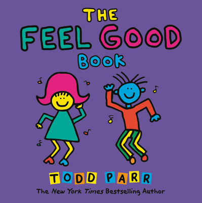 The Feel Good Book 0316043451 Book Cover