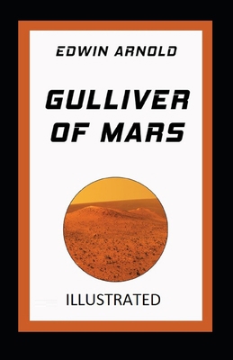Paperback Gulliver of Mars Illustrated Book