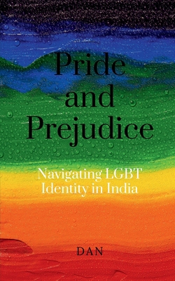 Pride and Prejudice: Navigating LGBT Identity i... B0F8P8LBTQ Book Cover