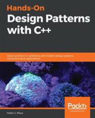 Hands-On Design Patterns with C++: Solve common... 1788832566 Book Cover