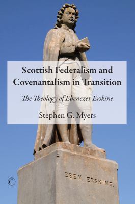 Scottish Federalism and Covenantalism in Transi... 0227175697 Book Cover