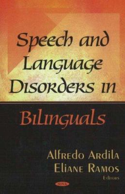 Speech and Language Disorders in Bilinguals 1600215602 Book Cover