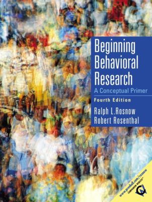 Beginning Behavioral Research: A Conceptual Pri... 0130915173 Book Cover
