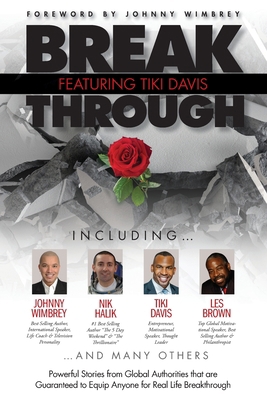 Break Through Featuring Tiki Davis: Powerful St... 1938620968 Book Cover