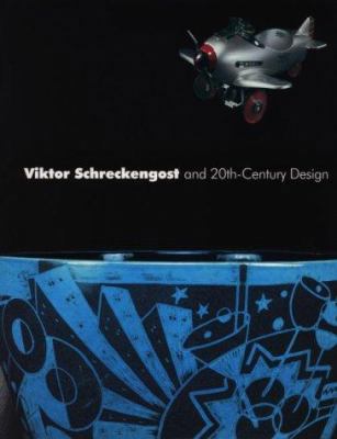 Viktor Schreckengost and 20th-Century Design B000YZER8W Book Cover