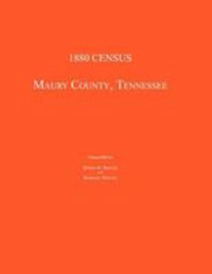 1880 Census, Maury County, Tennessee 1596411406 Book Cover