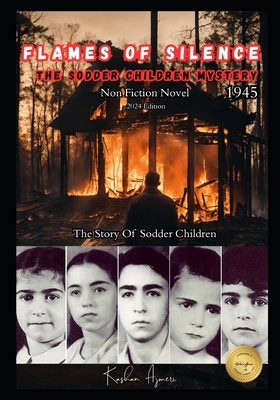 The Sodder Children Mystery: Flames of Silence            Book Cover