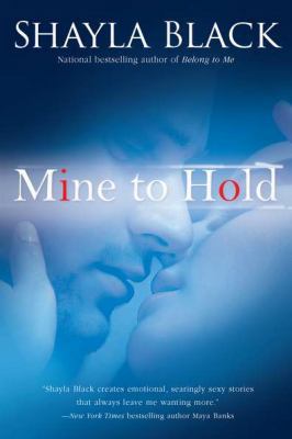 Mine to Hold (A Wicked Lovers Novel) 0425245519 Book Cover