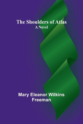 The Shoulders of Atlas 9357931880 Book Cover