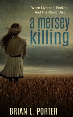 A Mersey Killing (Mersey Murder Mysteries Book 1) 1715481410 Book Cover
