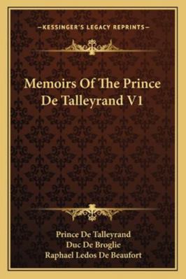 Memoirs Of The Prince De Talleyrand V1 1162938986 Book Cover